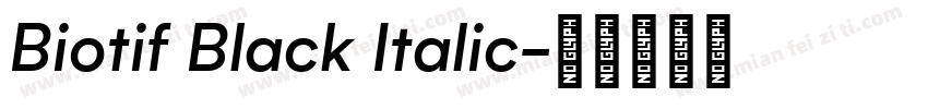 Biotif Black Italic字体转换